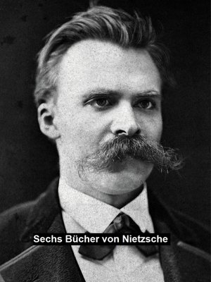 cover image of Sechs Bücher von Nietzsche